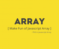 Make Fun Of Javascript Array