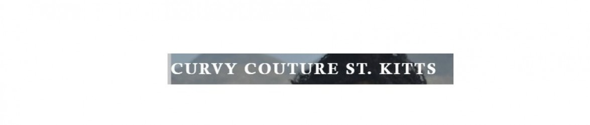 Curvy Couture St. Kitts