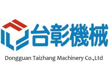 Dongguan Taizhang Machinery Co. Ltd
