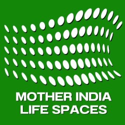 Mother India Life Spaces